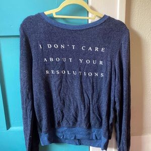 WILDFOX oversized i don’t care about your resolutions sweatshirt / long sleeve